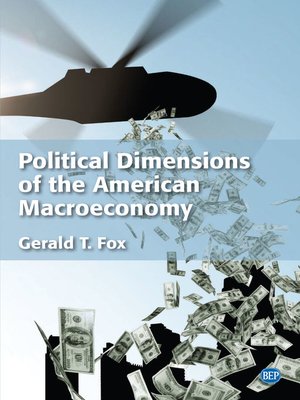cover image of Political Dimensions of the American Macroeconomy